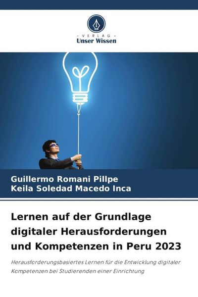 Produktbild: Lernen auf der Grundlage digitaler Herausforderungen und Kompetenzen in Peru 2023