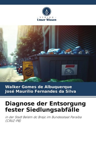 Diagnose der Entsorgung fester Siedlungsabfälle -