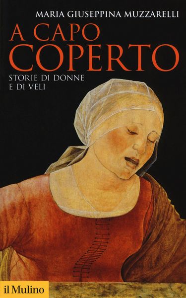 Produktbild: A capo coperto. Storie di donne e di veli