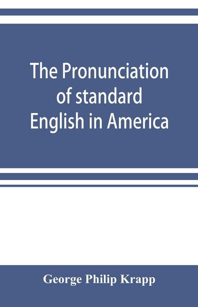 Produktbild: The pronunciation of standard English in America