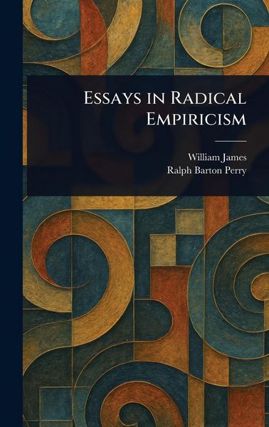 Produktbild: Essays in Radical Empiricism