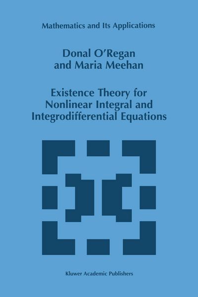 Produktbild: Existence Theory for Nonlinear Integral and Integrodifferential Equations