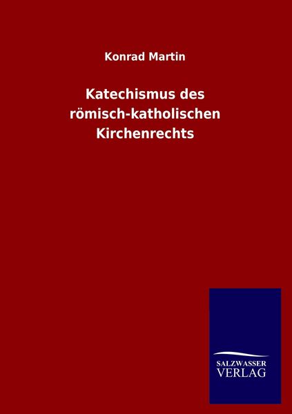 Produktbild: Katechismus des r&ouml;misch-katholischen Kirchenrechts