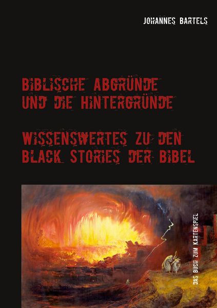 Produktbild: Biblische Abgr&uuml;nde und die Hintergr&uuml;nde