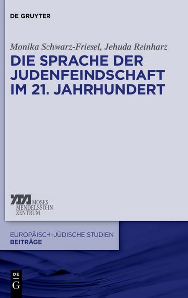Produktbild: Die Sprache der Judenfeindschaft im 21. Jahrhundert