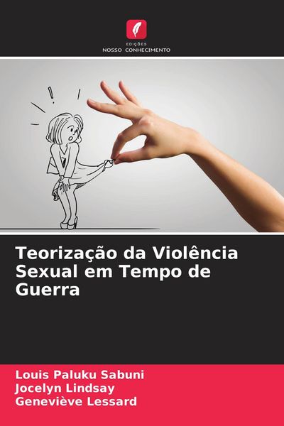 Produktbild: Teoriza&ccedil;&atilde;o da Viol&ecirc;ncia Sexual em Tempo de Guerra