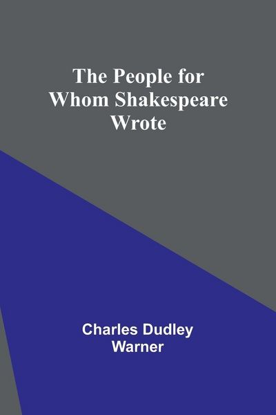 Produktbild: The People for Whom Shakespeare Wrote