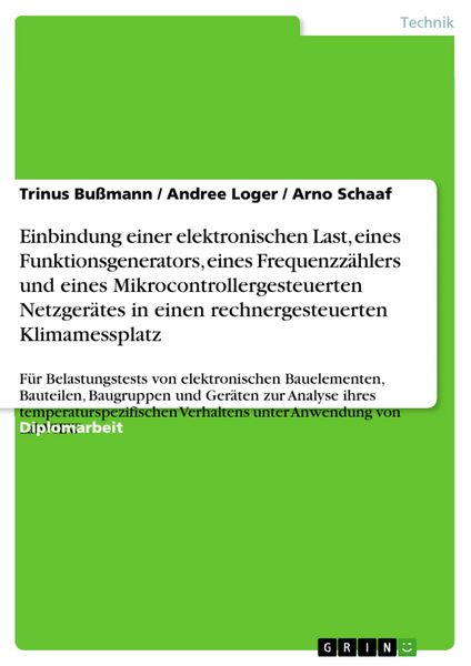 Produktbild: Einbindung einer elektronischen Last, eines Funktionsgenerators, eines Frequenzz&auml;hlers und eines Mikrocontrollergesteuerten Netzger&auml;tes in einen rechn