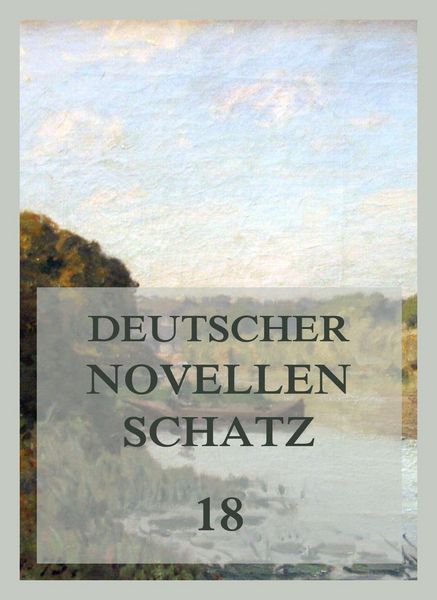 Produktbild: Deutscher Novellenschatz 18