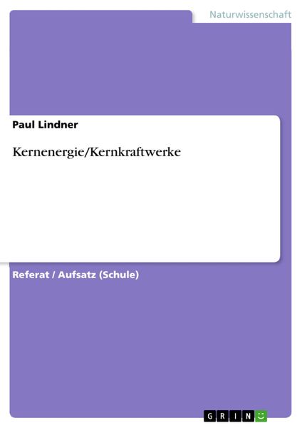 Produktbild: Kernenergie/Kernkraftwerke