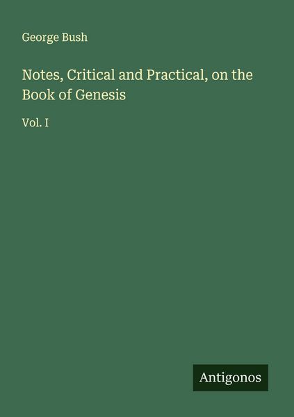 Produktbild: Notes, Critical and Practical, on the Book of Genesis