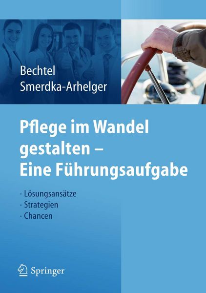 Produktbild: Pflege im Wandel gestalten &ndash; Eine F&uuml;hrungsaufgabe
