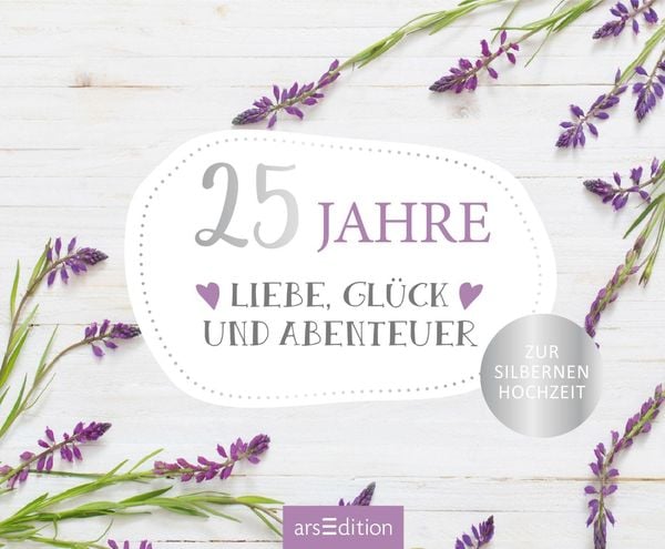 Produktbild: 25 Jahre Liebe, Gl&uuml;ck und Abenteuer