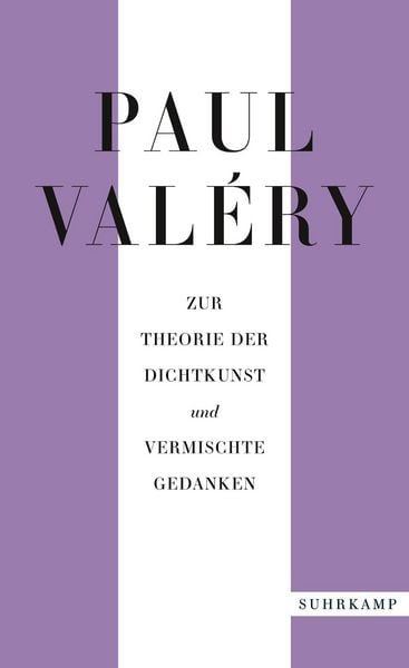 Produktbild: Paul Valéry: Zur Theorie der Dichtkunst und vermischte Gedanken
