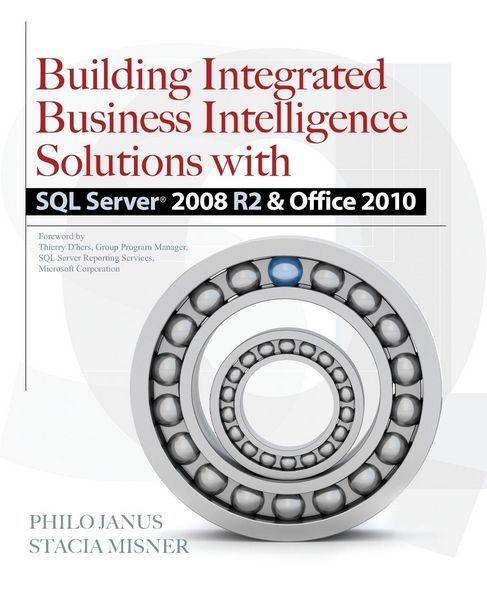 Produktbild: Building Integrated Business Intelligence Solutions with SQL Server 2008 R2 & Office 2010