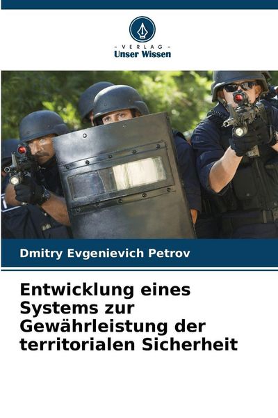 Produktbild: Entwicklung eines Systems zur Gew&auml;hrleistung der territorialen Sicherheit