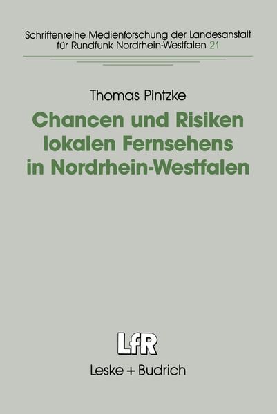 Produktbild: Chancen und Risiken lokalen Fernsehens in Nordrhein-Westfalen