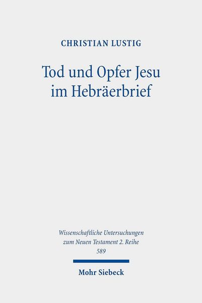 Produktbild: Tod und Opfer Jesu im Hebr&auml;erbrief
