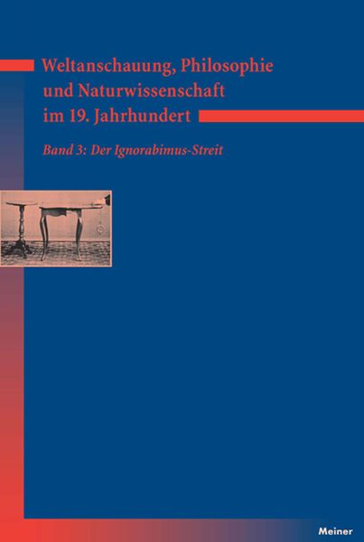 Produktbild: Weltanschauung, Philosophie und Naturwissenschaft im 19. Jahrhundert. Band 3: Der Ignorabimus-Streit