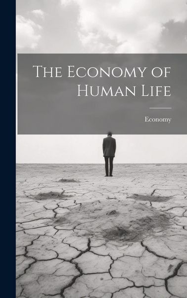 Produktbild: The Economy of Human Life
