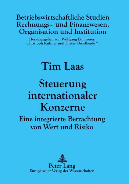 Steuerung internationaler Konzerne, Taschenbuch von Tim Laas, Peter Lang GmbH, Internationaler Verlag der Wissenschaften, 9783631524237