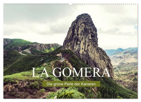 La Gomera – Die grüne Perle der Kanaren. (Wandkalender 2026 DIN A2 quer), CALVENDO Monatskalender