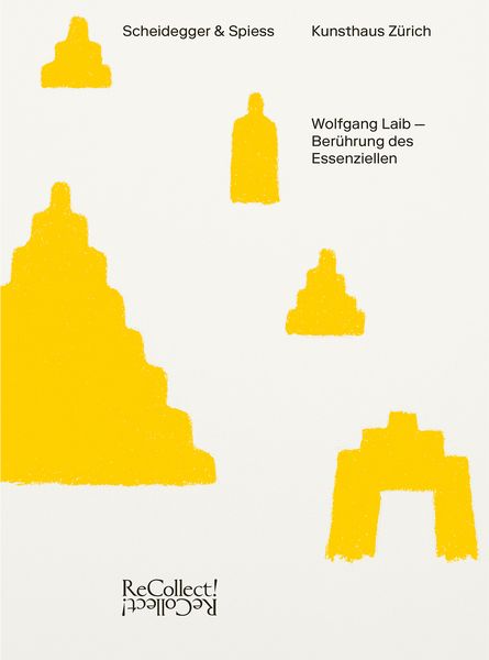 Produktbild: Wolfgang Laib &ndash; Ber&uuml;hrung des Essenziellen