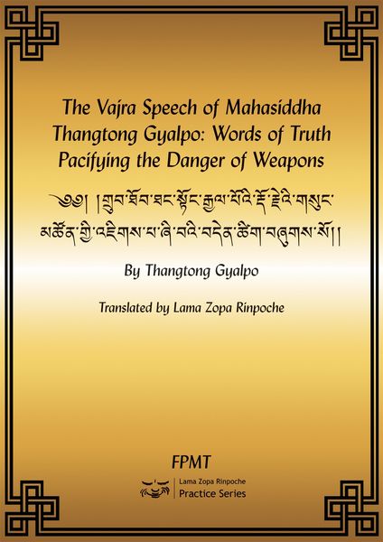 Produktbild: The Vajra Speech of Mahasiddha Thangtong Gyalpo: Words of Truth Pacifying the Danger of Weapons eBook