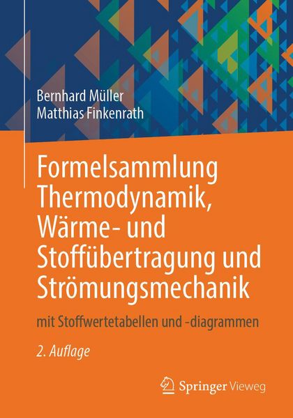 Produktbild: Formelsammlung Thermodynamik, W&auml;rme- und Stoff&uuml;bertragung und Str&ouml;mungsmechanik