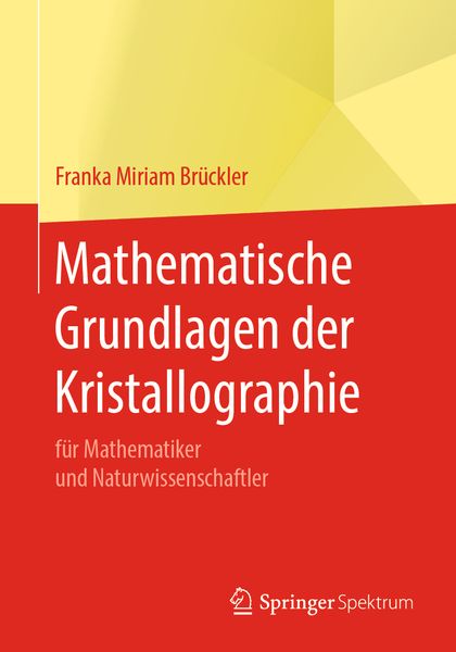 Produktbild: Mathematische Grundlagen der Kristallographie