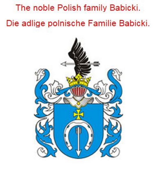 Produktbild: The noble Polish family Babicki. Die adlige polnische Familie Babicki.