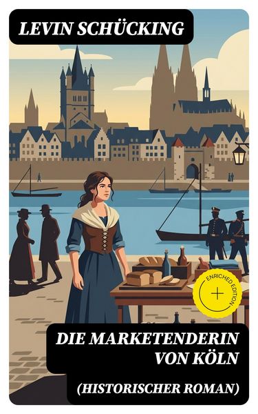 Produktbild: Die Marketenderin von K&ouml;ln (Historischer Roman)