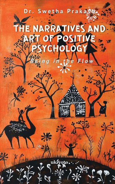 Produktbild: The Narratives and Art of Positive Psychology