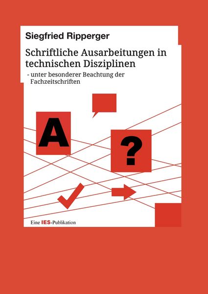 Produktbild: Schriftliche Ausarbeitungen in technischen Disziplinen