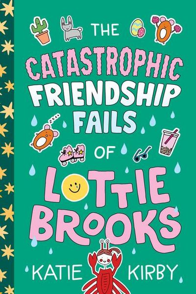 Produktbild: The Catastrophic Friendship Fails of Lottie Brooks