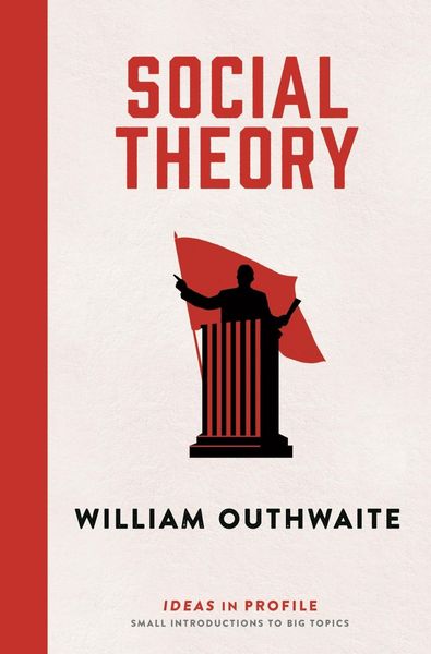 Produktbild: Social Theory: Ideas in Profile