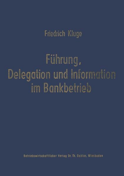 Produktbild: F&uuml;hrung, Delegation und Information im Bankbetrieb