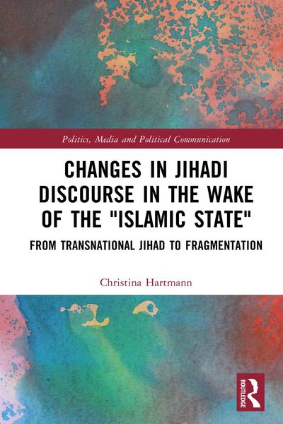Produktbild: Changes in Jihadi Discourse in the Wake of the "Islamic State"