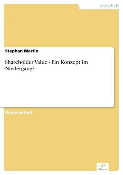 Produktbild: Shareholder Value - Ein Konzept im Niedergang?