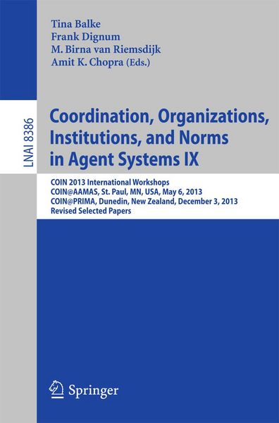 Produktbild: Coordination, Organizations, Institutions, and Norms in Agent Systems IX