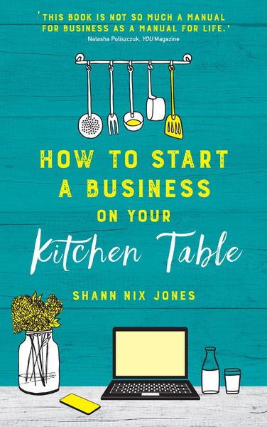 Produktbild: How to Start a Business on Your Kitchen Table