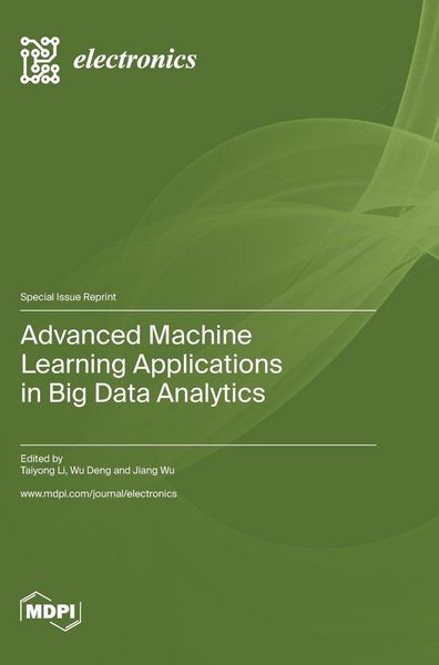 Produktbild: Advanced Machine Learning Applications in Big Data Analytics
