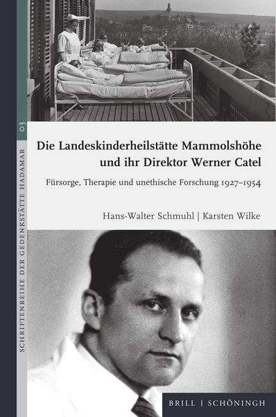 Produktbild: Die Landeskinderheilst&auml;tte Mammolsh&ouml;he und ihr Direktor Werner Catel
