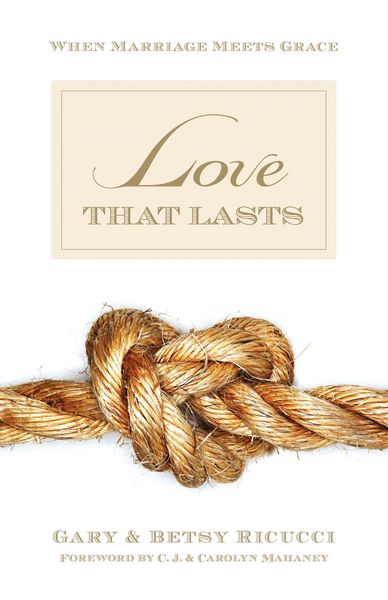 Produktbild: Love That Lasts (Foreword by CJ and Carolyn Mahaney)