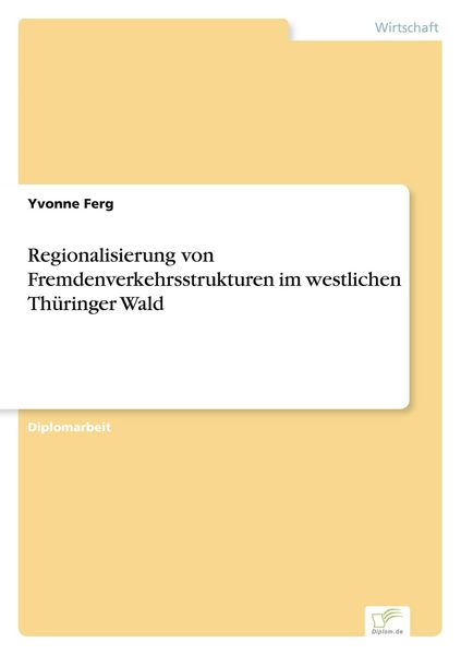 Produktbild: Regionalisierung von Fremdenverkehrsstrukturen im westlichen Th&uuml;ringer Wald