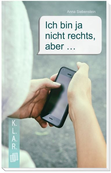Produktbild: Ich bin ja nicht rechts, aber ...