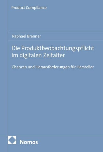 Produktbild: Die Produktbeobachtungspflicht im digitalen Zeitalter