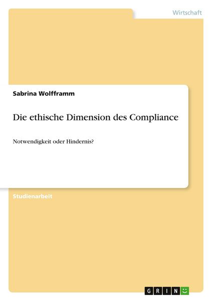 Produktbild: Die ethische Dimension des Compliance