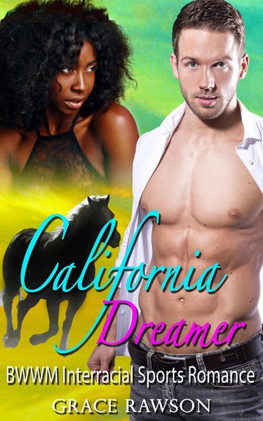 Produktbild: California Dreamer - BWWM Interracial Sports Romance