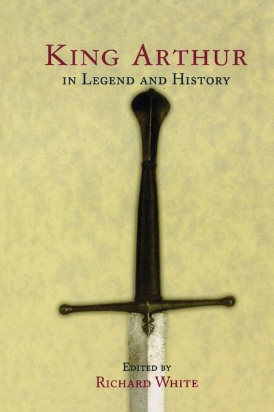 Produktbild: King Arthur In Legend and History